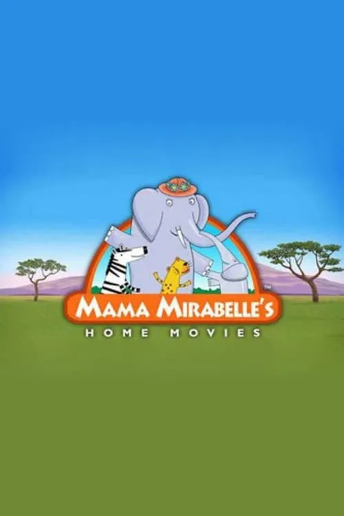 Mama Mirabelle's Home Movies (series)