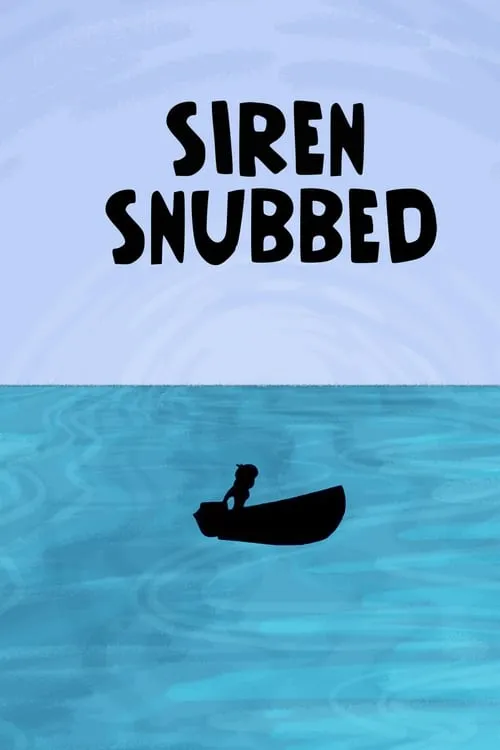Siren Snubbed (movie)