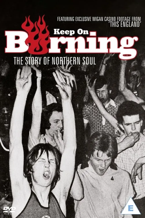 Keep on Burning: The Story of Northern Soul (movie)