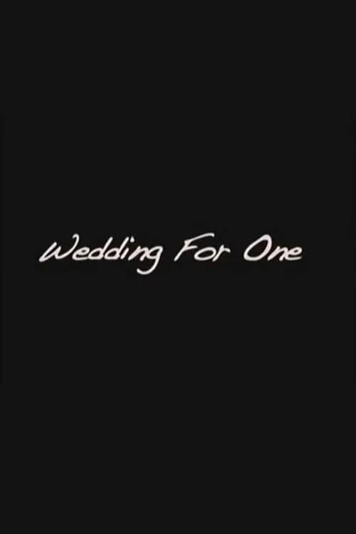 Wedding For One (movie)