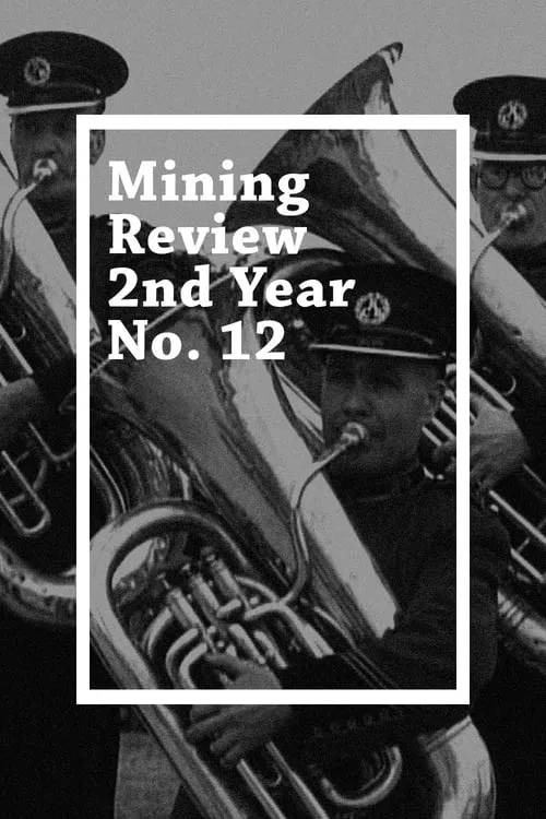 Mining Review 2nd Year No. 12 (movie)