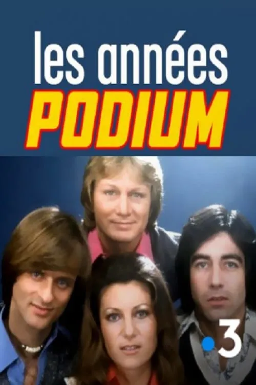 Les années Podium (movie)