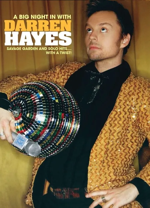 Darren Hayes - A Big Night in with Darren Hayes (movie)