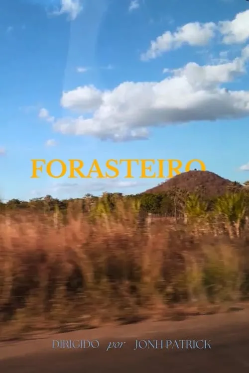 FORASTEIRO (movie)