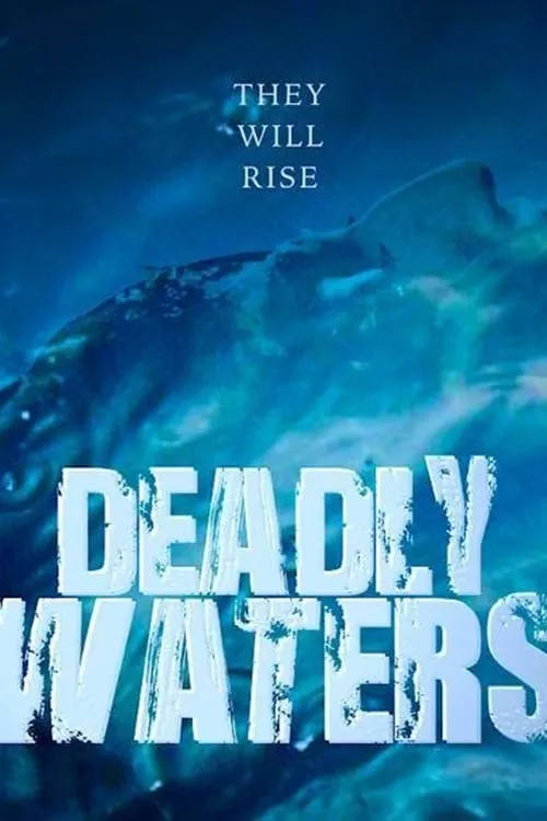 Deadly Waters (movie)