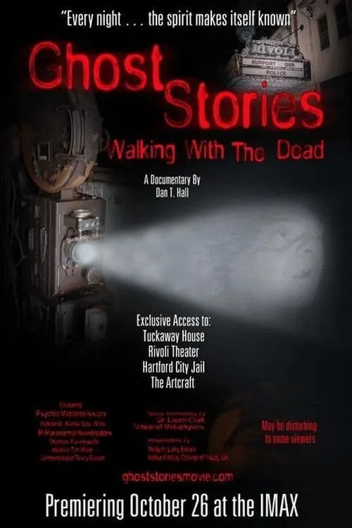 Ghost Stories: Walking With The Dead (фильм)