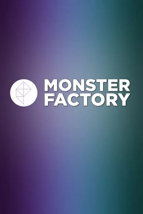 Monster Factory (сериал)