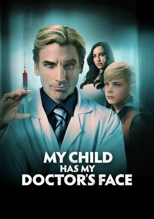 My Child Has My Doctor’s Face (фильм)