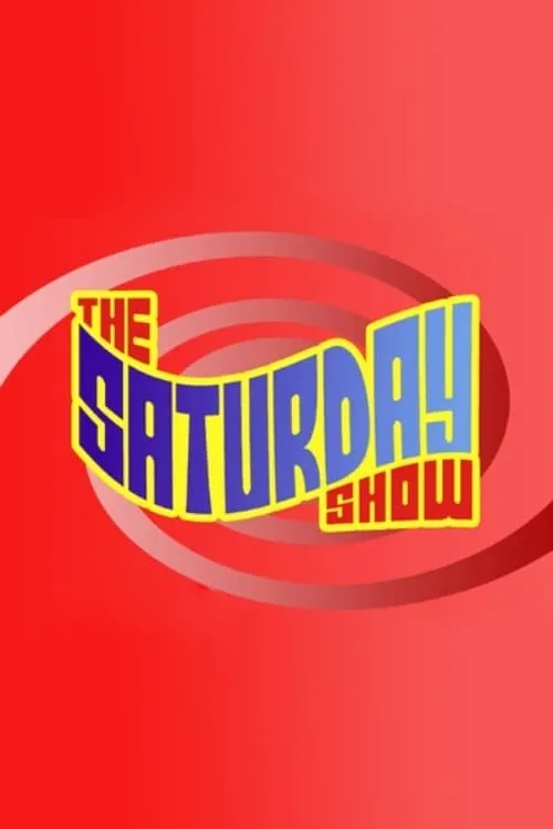 The Saturday Show (сериал)