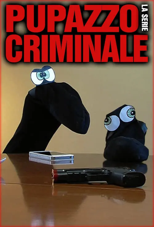 Pupazzo criminale - La serie (сериал)