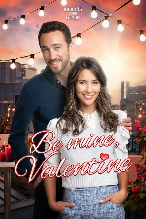 Be Mine, Valentine (movie)