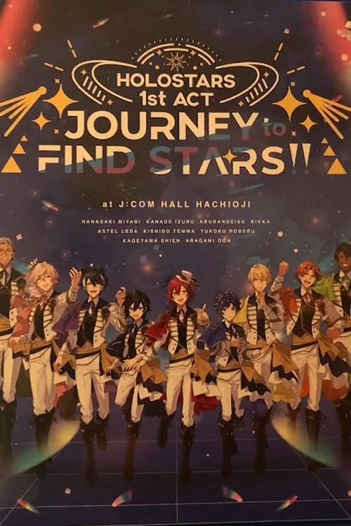 Holostars 1st Act Journey to Find Stars!!