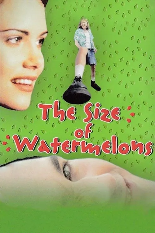 The Size of Watermelons (movie)