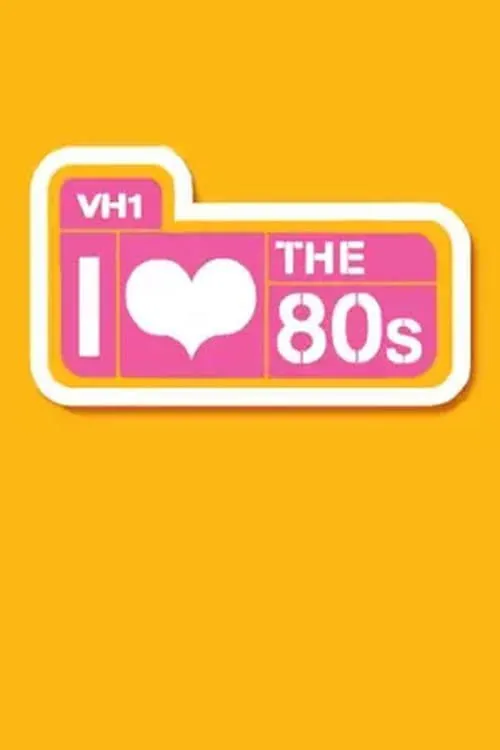 I Love the '80s (series)