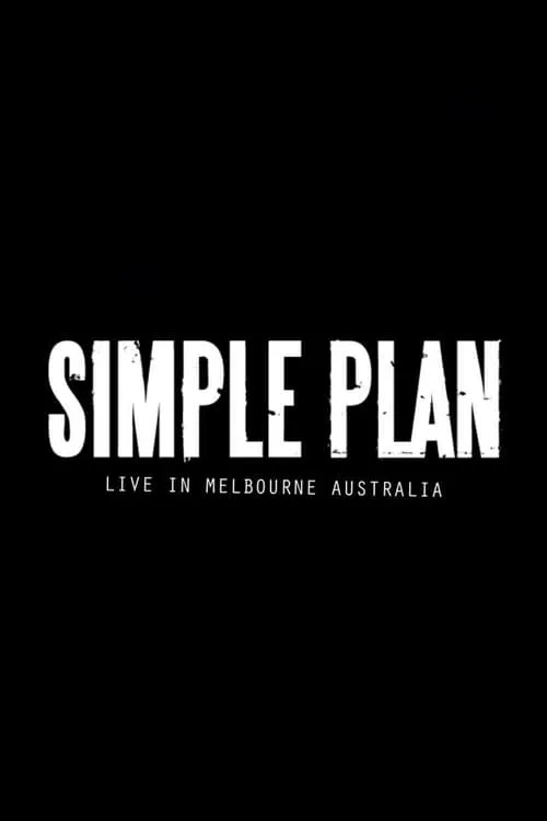 Simple Plan: Live from Australia (фильм)