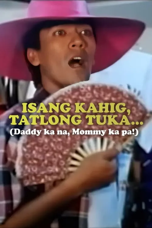 Isang Kahig, Tatlong Tuka (movie)