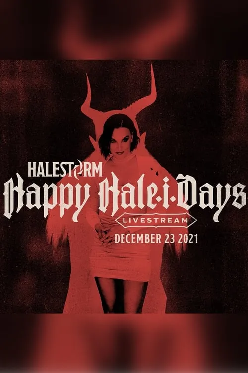 Halestorm: Happy Hale-i-Days Livestream (movie)