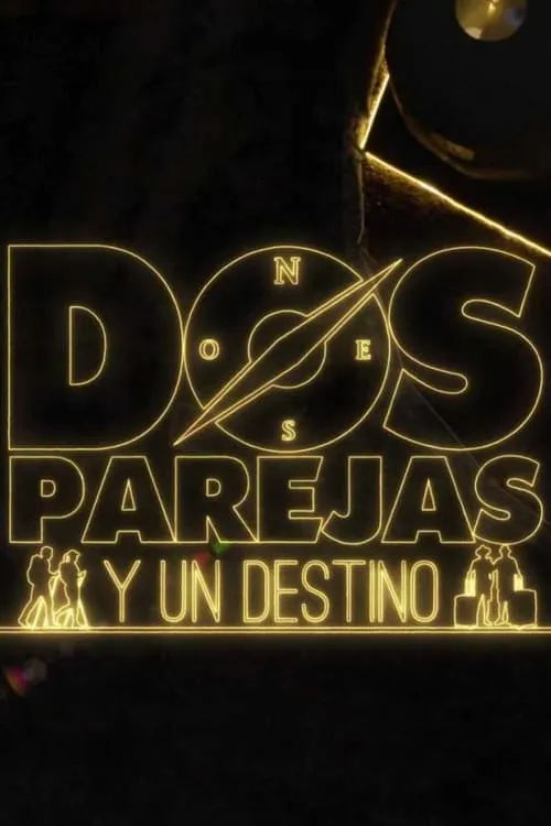 Dos parejas y un destino (series)