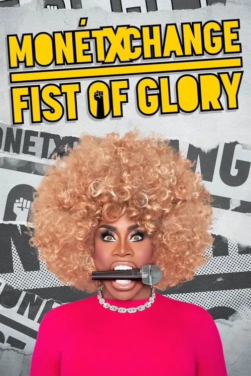 Monét X Change: Fist of Glory (movie)