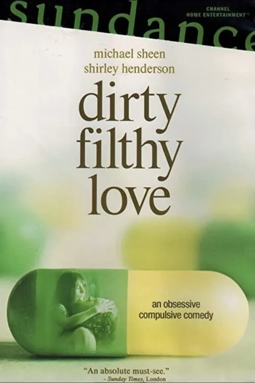 Dirty Filthy Love (movie)
