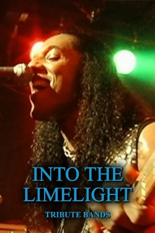 Into the Limelight: Tribute Bands (фильм)