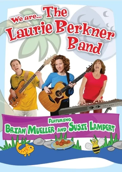 We Are... The Laurie Berkner Band (фильм)