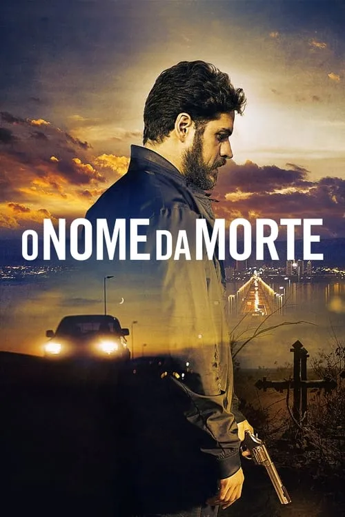 O Nome da Morte (фильм)