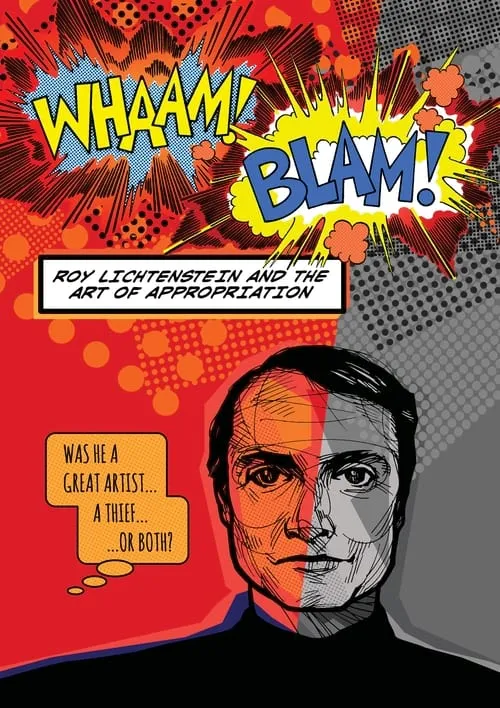 Whaam! Blam! Roy Lichtenstein and the Art of Appropriation