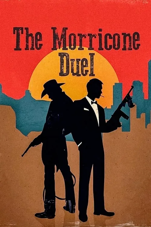 The Morricone Duel: The Most Dangerous Concert Ever (фильм)