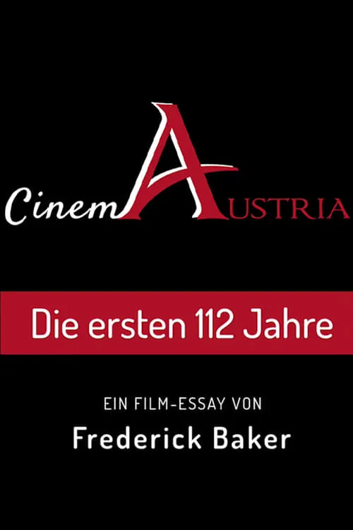 Cinema Austria, the first 112 Years (movie)