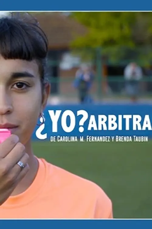 ¿Yo? Arbitra (movie)