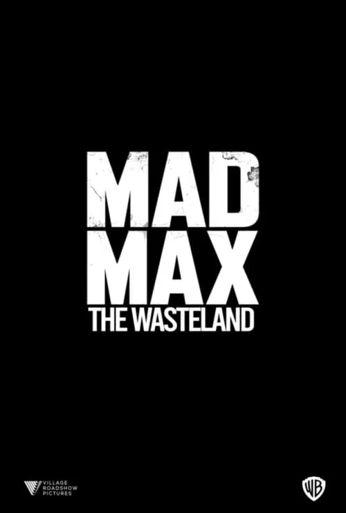 Mad Max: The Wasteland (movie)