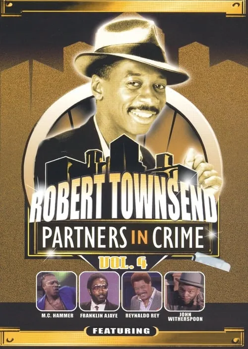 Robert Townsend: Partners in Crime: Vol. 4 (movie)