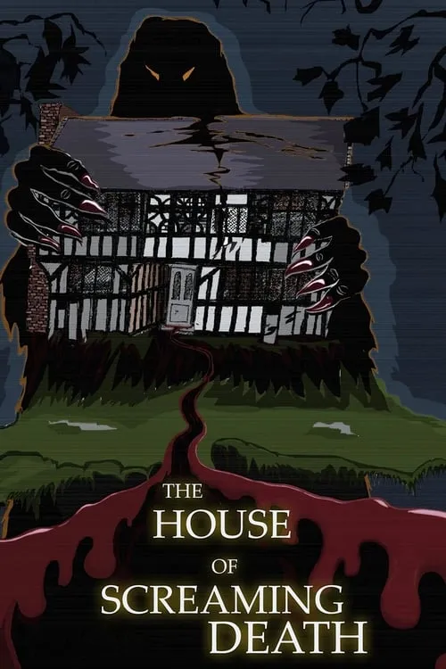 The House of Screaming Death (movie)