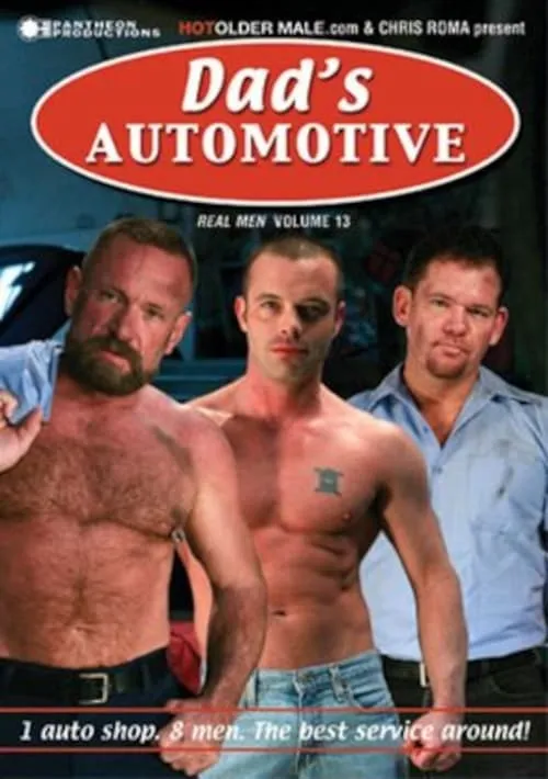 Real Men 13: Dad's Automotive (movie)