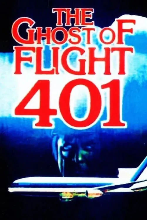 The Ghost of Flight 401 (фильм)