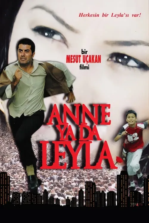 Anne ya da Leyla (фильм)