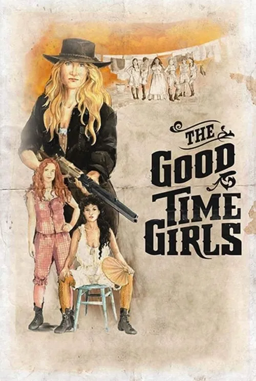 The Good Time Girls (movie)