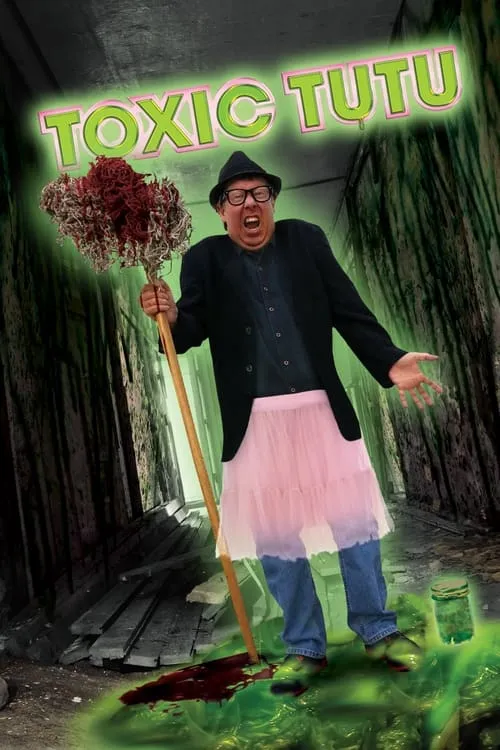 Toxic Tutu (фильм)