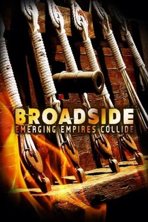 Broadside: Emerging Empires Collide (movie)