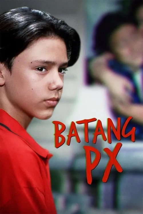 Batang PX (movie)