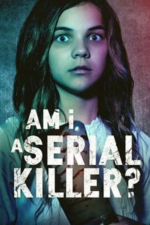 Am I a Serial Killer? (movie)