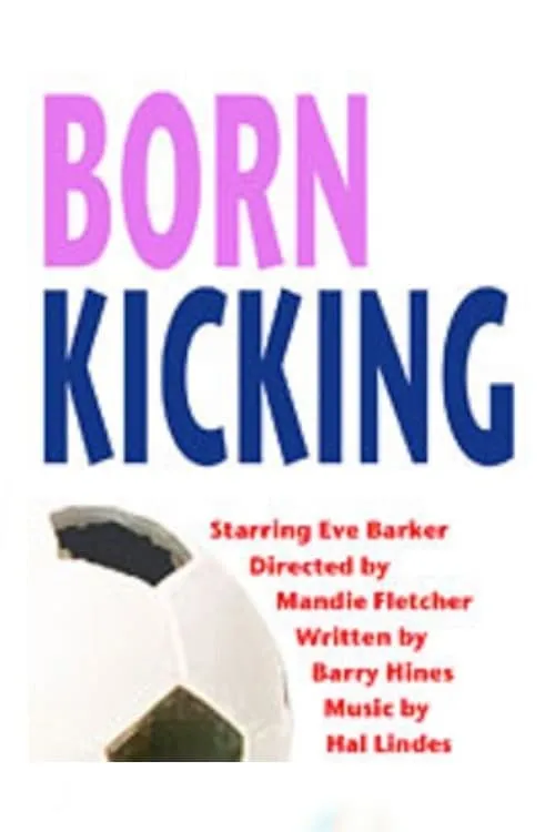 Born Kicking (movie)