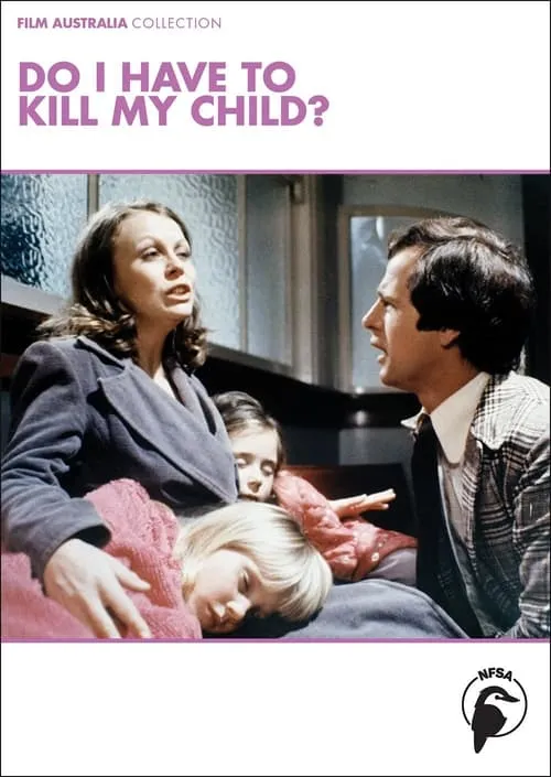 Do I Have to Kill My Child? (movie)