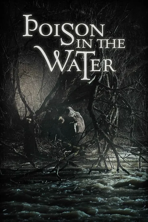 Poison in the Water (movie)