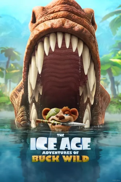 The Ice Age Adventures of Buck Wild (movie)